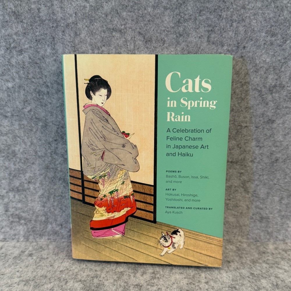 Cats in Spring Rain: A Celebration of Feline Charm in Japanese Art and Haiku,
